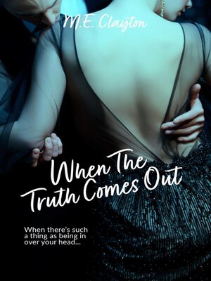 cover image of When the Truth Comes Out
